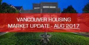 vancouver detached housing market update august 2017